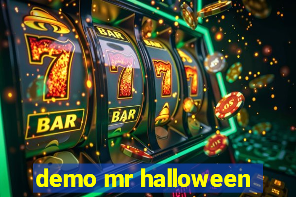 demo mr halloween